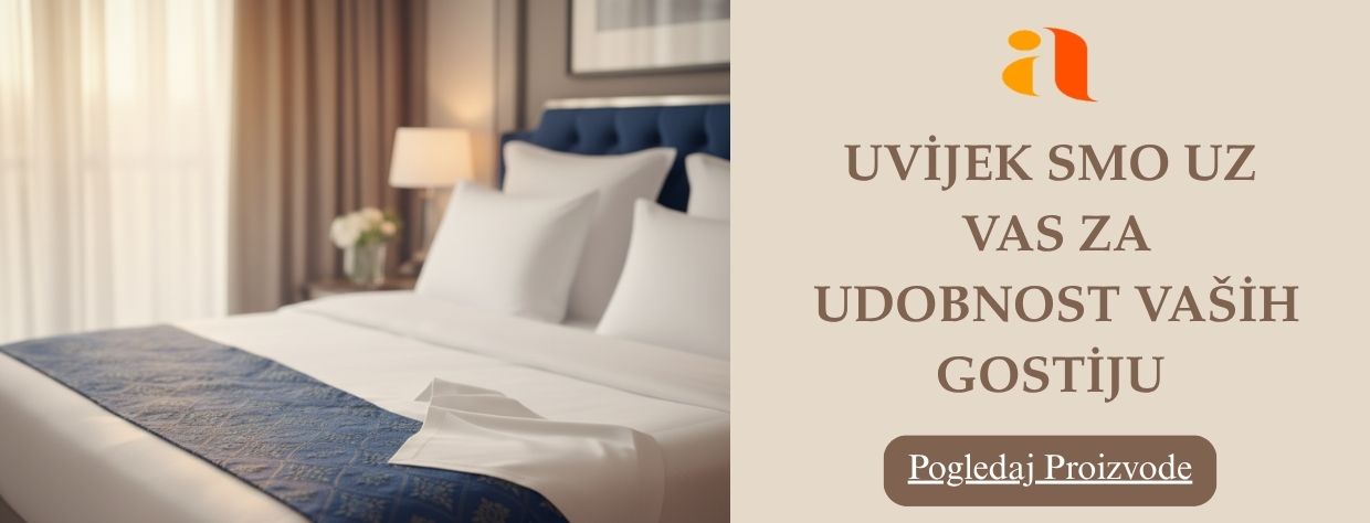 Uvijek smo uz  vas za  udobnost vaših gostiju