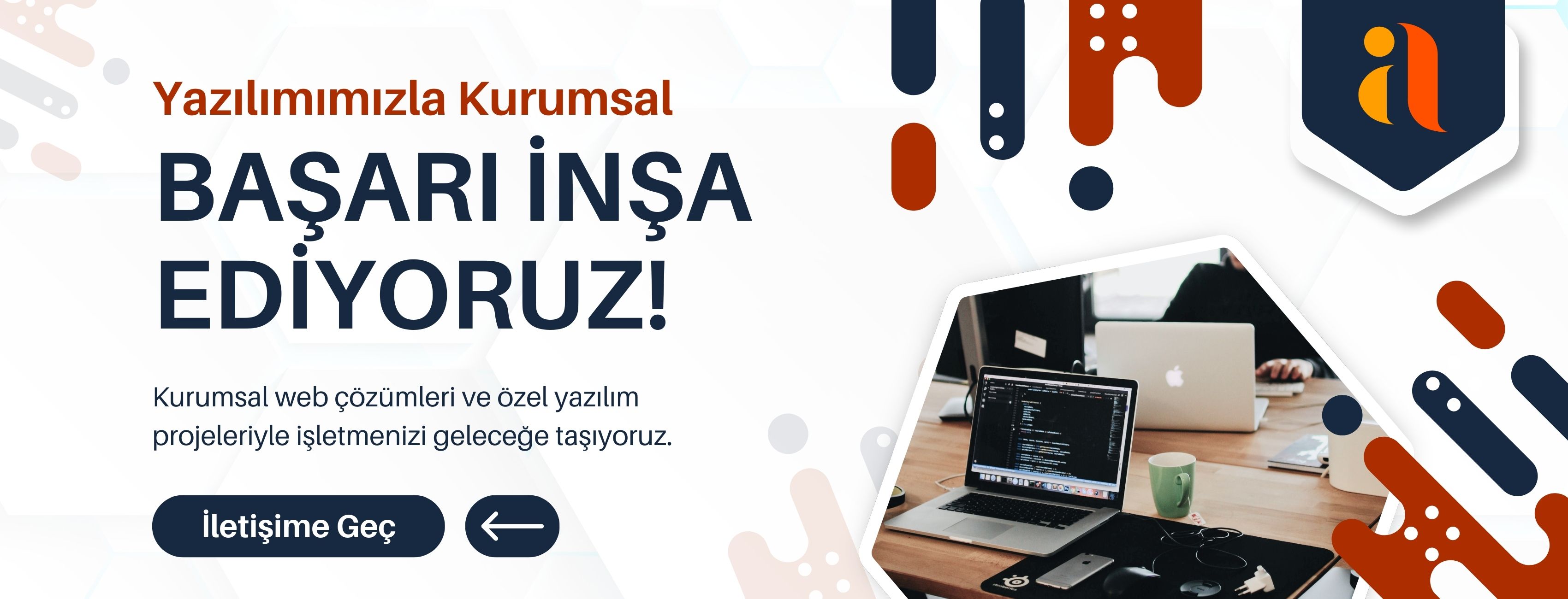 Yazılımımızla Kurumsal Başarı İnşa Ediyoruz!